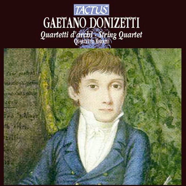 Gaetano Donizzetti - Quartetti per archi - Quartetto Bernini - Marco Serino violin
